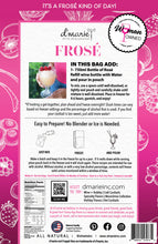 Load image into Gallery viewer, D'Marie Frose'