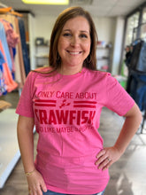 Load image into Gallery viewer, I Only Care about Crawfish tee
