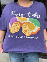 Load image into Gallery viewer, King Cake is My Love Language Tee